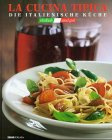 La Cucina tipica, Die italienische Küche