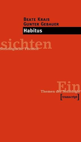 Habitus (Einsichten. Themen der Soziologie)
