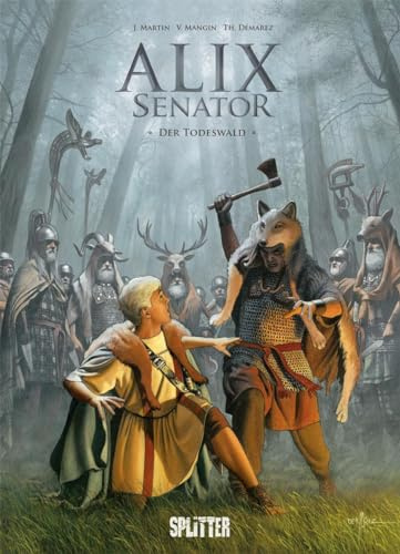Alix Senator. Band 10: Der Todeswald
