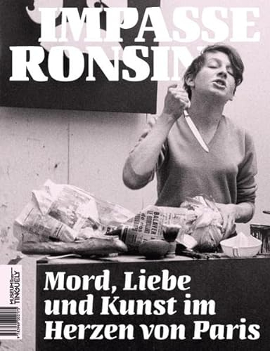 Impasse Ronsin: Mord, Liebe und Kunst im Herzen von Paris