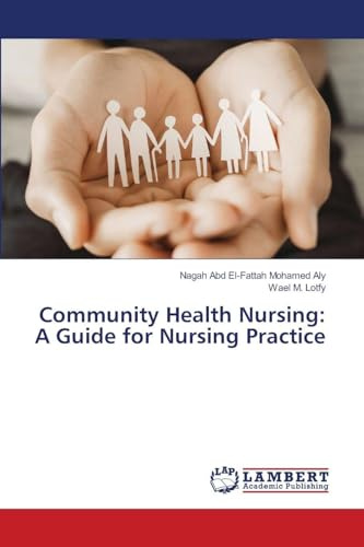 Community Health Nursing: A Guide for Nursing Practice