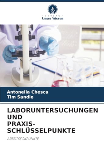 LABORUNTERSUCHUNGEN UND PRAXIS-SCHLÜSSELPUNKTE: ARBEITSECKPUNKTE