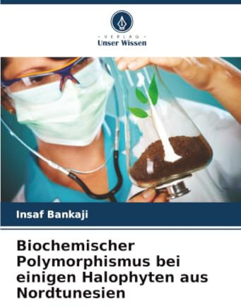 Biochemischer Polymorphismus bei einigen Halophyten aus Nordtunesien: DE