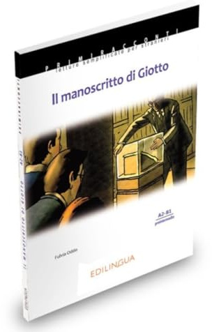 Il manoscritto di Giotto: Il manoscritto di Giotto. Libro (A2-B1)