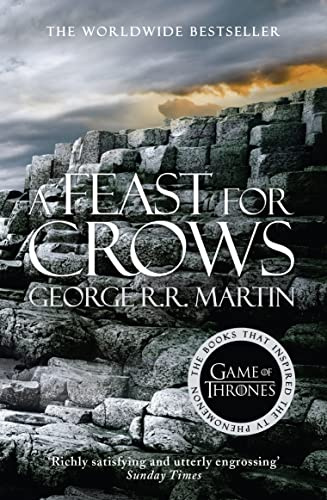 A Feast for Crows (A Song of Ice and Fire, Book 4)