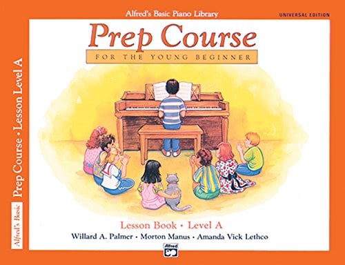Alfred's Basic Piano Prep Course Lesson Level A with CD: Universal Edition (Alfred's Basic Piano Library)