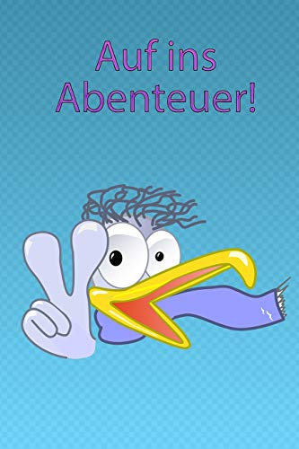 Auf ins Abenteuer!: Segeln mit Kindern * Mein erstes Logbuch