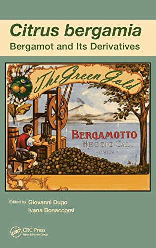 Citrus Bergamia: Bergamot and Its Derivatives