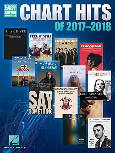 Chart Hits of 2017-2018 (Easy Guitar With Notes & Tab)