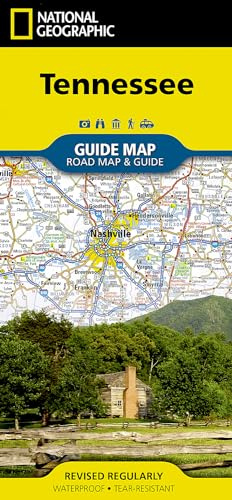 Tennessee Guide Map by National Geographic – Waterproof Road Map & Travel Guide with Parks, Scenic Byways & Historic Sites – Foldable Map for ... Mountains (National Geographic Guide Map)