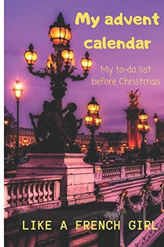 My advent calendar: Christmas planner notebook in french - planner 1 month -paris illustrations - Notebook to fill in to organize everything before ... booklet - bullet - Christmas decoration -