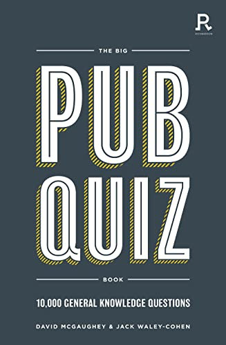 The Big Pub Quiz Book: 10,000 General Knowledge Questions