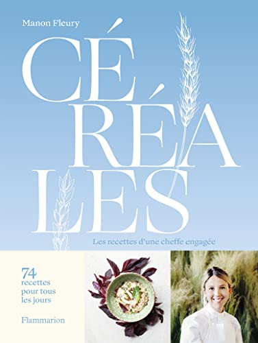 Céréales: Les recettes d'une cheffe engagée