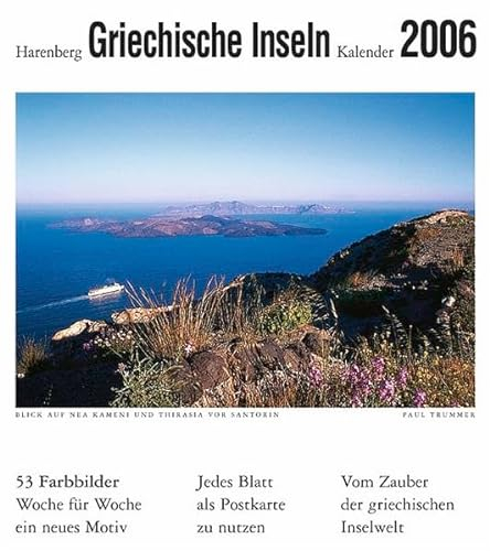 Harenberg Sehnsuchts-Kalender Griechische Inseln 2006: Vom Zauber der griechischen Inselwelt