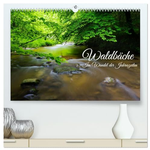Waldbäche - Im Wandel der Jahreszeiten (hochwertiger Premium Wandkalender 2026 DIN A2 quer), Kunstdruck in Hochglanz: Versteckte Schönheiten unserer Wälder (CALVENDO Natur)