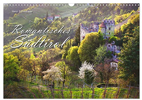 Romantisches Südtirol (Wandkalender 2026 DIN A3 quer), CALVENDO Monatskalender: Motive aus Südtirol, vom Januar bis Dezember. (CALVENDO Orte)