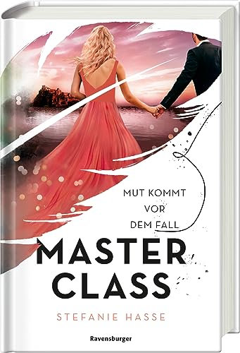 Master Class, Band 2 - Mut kommt vor dem Fall (Master Class, 2)