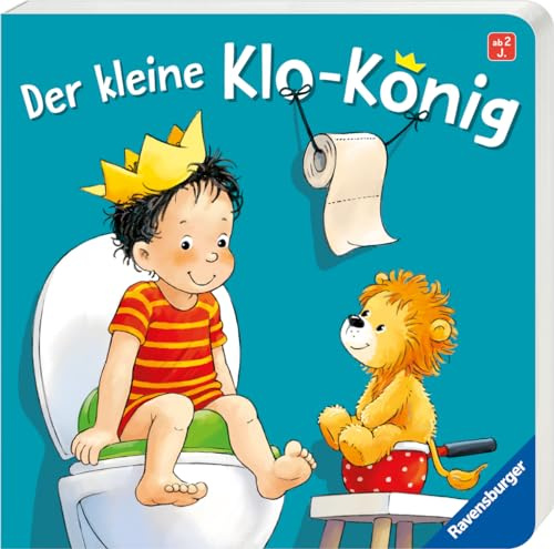 Der kleine Klo-König, Pappbilderbuch zum Windelabschied ab 2 Jahren, Bilderbuch