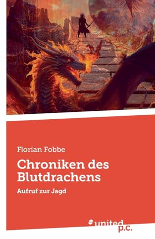Chroniken des Blutdrachens: Aufruf zur Jagd