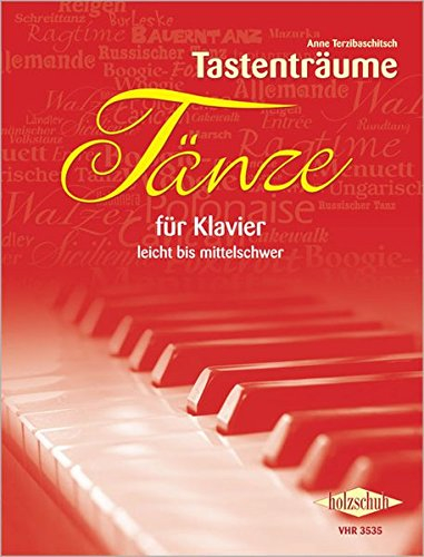 Tänze für Klavier: leicht bis mittelschwer