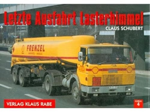 Letzte Ausfahrt Lasterhimmel