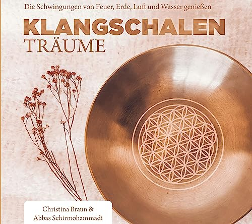 Klangschalen-Träume: Die Schwingungen von Feuer, Erde, Luft und Wasser genießen