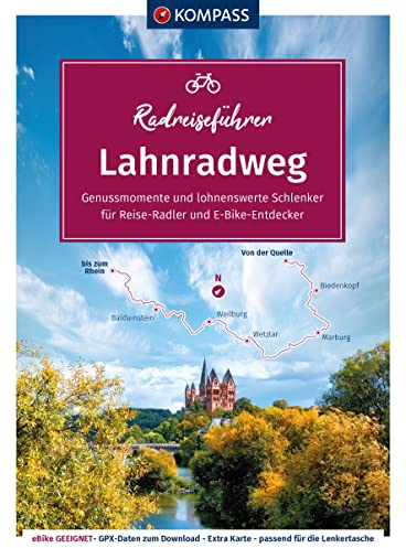 KOMPASS Radreiseführer Lahnradweg: Von der Quelle zum Rhein mit Extra-Tourenkarte, Reiseführer und exakter Streckenbeschreibung