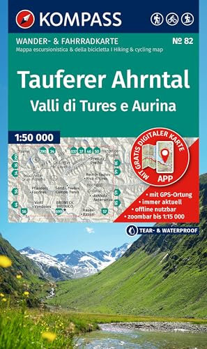 KOMPASS Wanderkarte 82 Tauferer Ahrntal / Valle di Tures e Aurina 1:50.000: Wander- und Fahrradkarte in einem - inklusive Offline-Verwendung in der ... Radwege. Skitouren. Langlaufen. Reiten.