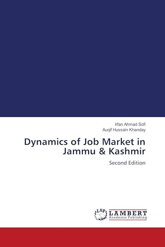 Dynamics of Job Market in Jammu & Kashmir: Second Edition