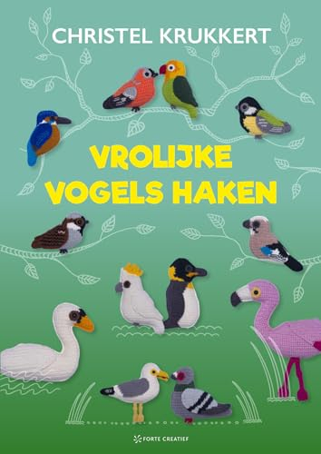 Vrolijke vogels haken: plat gehaakt van huismus tot flamingo