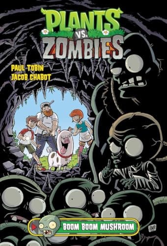 Plants vs. Zombies Volume 6: Boom Boom Mushroom (Plants Vs. Zombies, 6)