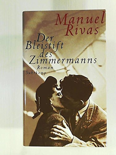 Der Bleistift des Zimmermanns: Roman