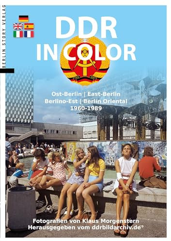 DDR in Color: Ost-Berlin 1960-1990: Ost-Berlin 1960-1989