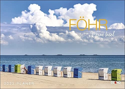 Föhr …meine Insel Planer 2023. Terminkalender mit traumhaften Inselfotos. Viel Raum für Notizen in einem dekorativen Kalender mit Urlaubsfeeling.