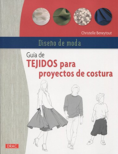 Diseño De Moda. Guía De Tejidos Para Proyectos De Costura: 6