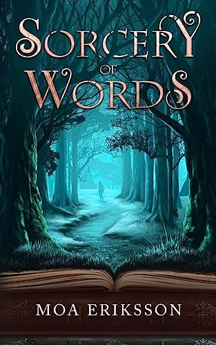 Sorcery of Words (Words of Magic, Band 1)