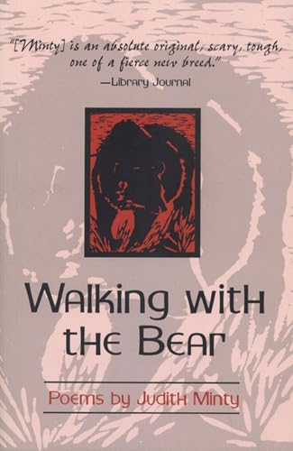 Walking With the Bear: Selected and New Poems: New and Selected Poems