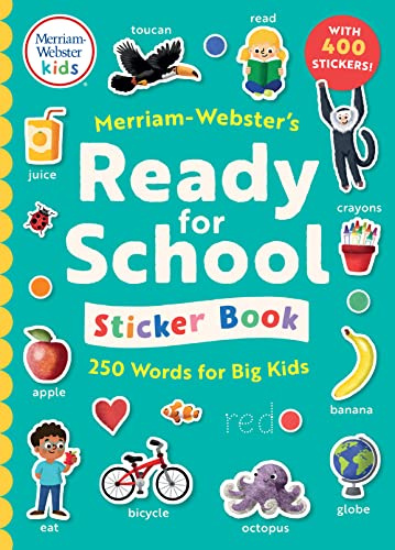 Merriam-Webster's Ready for School Sticker Book: 250 Words for Big Kids