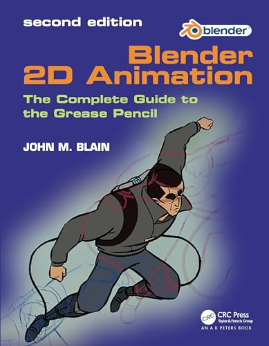 Blender 2D Animation: The Complete Guide to the Grease Pencil
