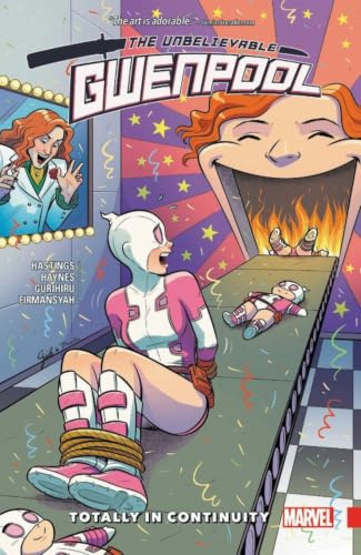 Gwenpool, the Unbelievable Vol. 3: Totally in Continuity (The Unbelievable Gwenpool)