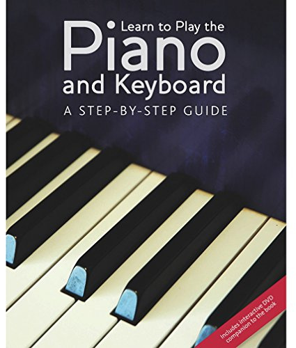 Learn To Play The Piano And Keyboard with DVD [Hardcover] [Jan 01, 2015] NA