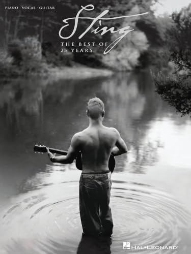 Sting - The Best of 25 Years | Notenbuch für Klavier/Gesang/Gitarre für fortgeschrittene Spieler | Pop-Rock-Songbook für Übungsauftritte, Unterricht ... klassischer Songwriting (Piano/Vocal/guitar)