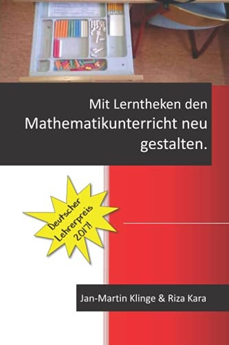 Mit Lerntheken den Mathematikunterricht neu gestalten.