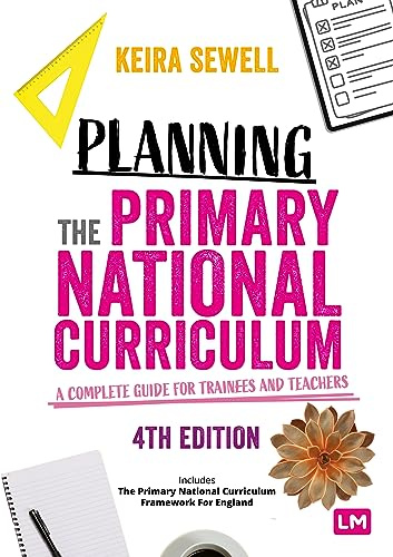 Planning the Primary National Curriculum: A complete guide for trainees and teachers (Ready to Teach)