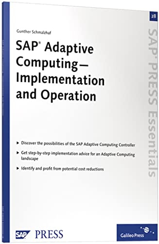 SAP Adaptive Computing — Implementation and Operation: SAP PRESS Essentials 28 (SAP-Hefte: Essentials)