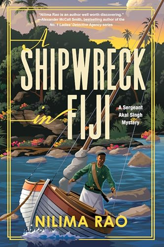 A Shipwreck in Fiji: 2 (A Sergeant Akal Singh Mystery)