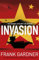 Invasion: The new international spy thriller from the Sunday Times bestselling author (A Luke Carlton Thriller, 4)