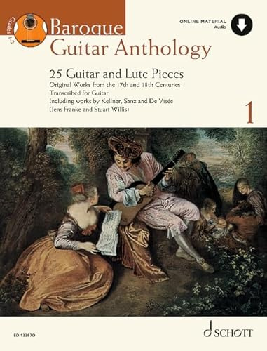 Baroque Guitar Anthology, Volume 1 28 Guitar and Lute Pieces - Original Works from the 17th and 18thCenturies Book with Online Material