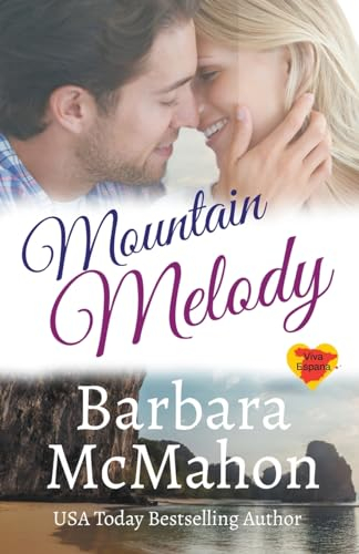 Mountain Melody (Viva Espana, Band 3)
