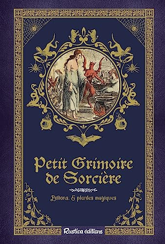 Petit grimoire de sorcière: Potions & plantes magiques
